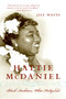 Hattie McDaniel (Black Ambition, White Hollywood) by Jill Watts, 9780060514914