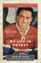 Jean Béliveau (My Life in Hockey) by Jean Beliveau, Chris Goyens, Allan Turowetz, Wayne Gretzky, 9781553651499