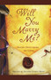 Will You Marry Me? (Seven Centuries of Love) by Helene Scheu-Riesz, 9781451629217