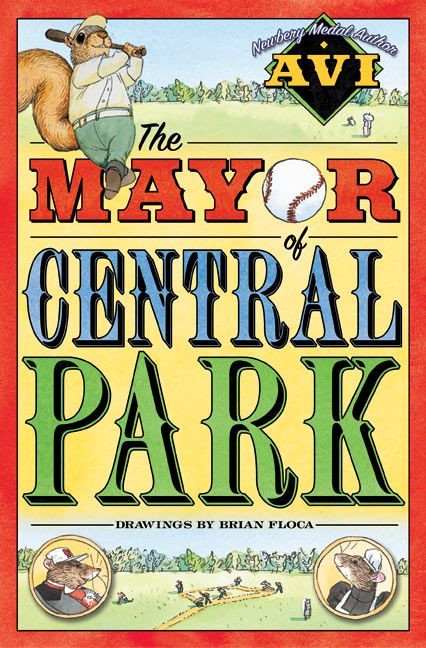 The Mayor of Central Park by Avi, Brian Floca, 9780060515577