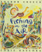 Fishing in the Air by Sharon Creech, Chris Raschka, 9780060516062