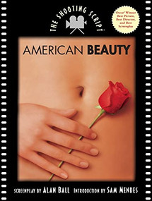 American Beauty (The Shooting Script) by Alan Ball, Sam Mendes, 9781557044044