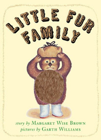 Little Fur Family Deluxe Edition in Keepsake Box by Margaret Wise Brown, Garth Williams, 9780060518981