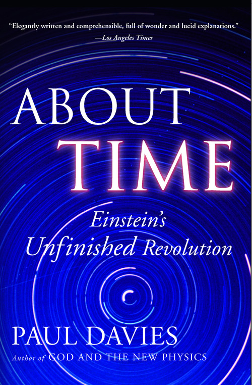 About Time (Einstein's Unfinished Revolution) by Paul Davies, 9780684818221
