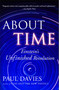 About Time (Einstein's Unfinished Revolution) by Paul Davies, 9780684818221