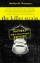 The Killer Strain (Anthrax and a Government Exposed) by Marilyn W. Thompson, 9780060522797