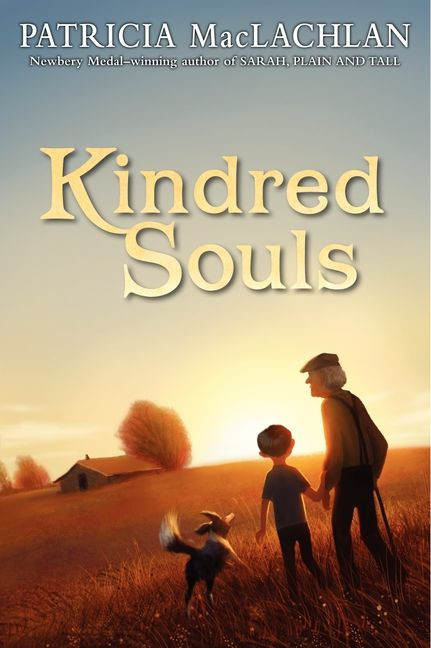 Kindred Souls by Patricia MacLachlan, 9780060522971