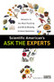 Scientific American's Ask the Experts (Answers to The Most Puzzling and Mind-Blowing Science Questions) by Editors of Scientific American, 9780060523367