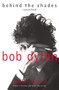 Bob Dylan: Behind the Shades Revisited by Clinton Heylin, 9780060525699