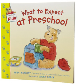 What to Expect at Preschool by Heidi Murkoff, Laura Rader, 9780060529208