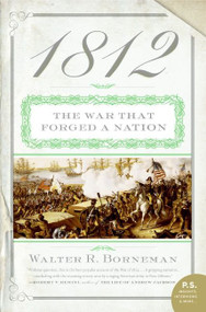1812 (The War That Forged a Nation) by Walter R. Borneman, 9780060531133