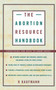 The Abortion Resource Handbook by K. Kaufmann, 9780684830766