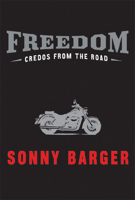 Freedom (Credos from the Road) by Sonny Barger, 9780060532567