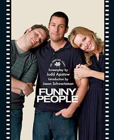Funny People (The Shooting Script) by Judd Apatow, Jason Schwartzman, 9781557049032