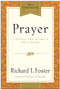 Prayer - 10th Anniversary Edition (Finding the Heart's True Home) by Richard J. Foster, 9780060533793