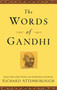 The Words of Gandhi by Mahatma Gandhi, Richard Attenborough, 9781557044686