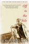 Off to the Side (A Memoir) by Jim Harrison, 9780802140302
