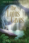 The Lotus Caves - 9781481418386 by John Christopher, 9781481418386