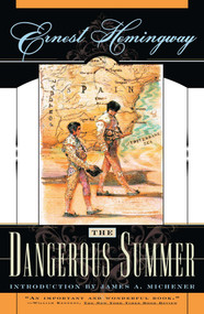 The Dangerous Summer by Ernest Hemingway, 9780684837895