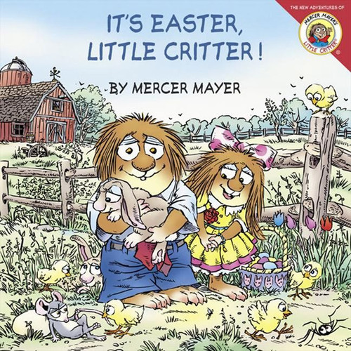 Little Critter: It's Easter, Little Critter! (An Easter And Springtime Lift-the-Flap Book For Kids) by Mercer Mayer, Mercer Mayer, 9780060539740