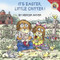 Little Critter: It's Easter, Little Critter! (An Easter And Springtime Lift-the-Flap Book For Kids) by Mercer Mayer, Mercer Mayer, 9780060539740