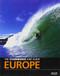 The Stormrider Surf Guide: Europe by Bruce Sutherland, 9780953984077