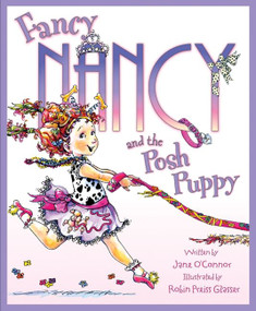 Fancy Nancy and the Posh Puppy by Jane O'Connor, Robin Preiss Glasser, 9780060542139