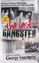 The Last Gangster by George Anastasia, 9780060544232