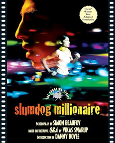 Slumdog Millionaire (The Shooting Script) by Simon Beaufoy, 9781557048363