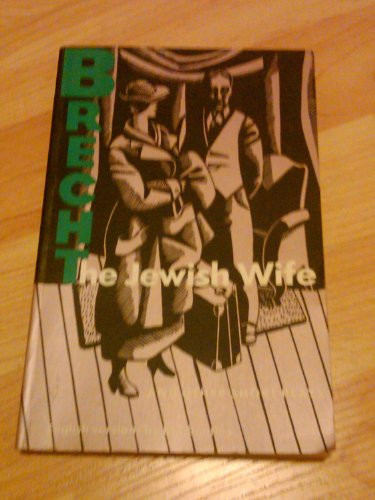 Jewish Wife and Other Short Plays by Bertolt Brecht, Eric Bentley, 9780802150981