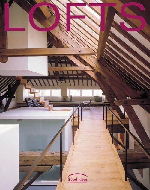 Lofts: Good Ideas by Aurora Cuito, 9780060544713