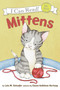 Mittens by Lola M. Schaefer, Susan Kathleen Hartung, 9780060546618