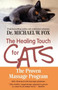Healing Touch for Cats (The Proven Massage Program for Cats) by Dr. Michael W. Fox, 9781557045751