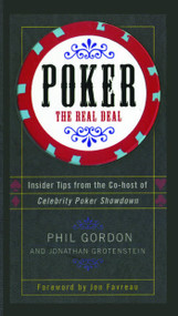 Poker (The Real Deal) by Phil Gordon, Jonathan Grotenstein, Jon Favreau, 9781476711164