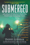 Submerged (Adventures of America's Most Elite Underwater Archeology Team) by Daniel Lenihan, 9781557045898
