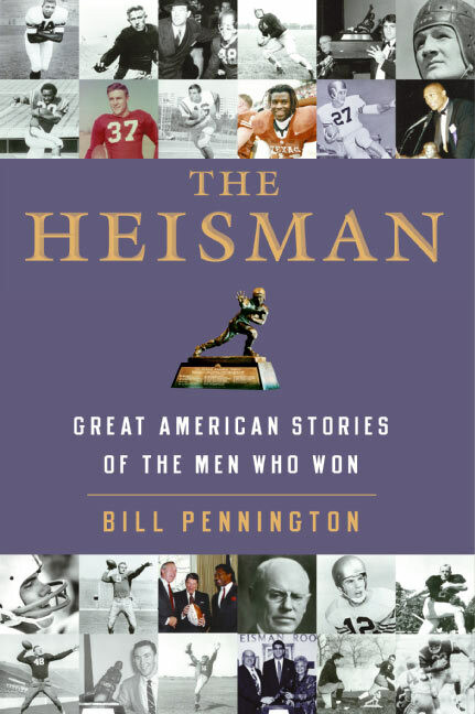 The Heisman (Great American Stories of the Men Who Won) by Bill Pennington, 9780060554729