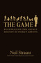 The Game (Penetrating the Secret Society of Pickup Artists) by Neil Strauss, 9780060554736