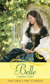 Belle (A Retelling of "Beauty and the Beast") by Cameron Dokey, 9781416961314