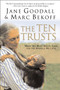 The Ten Trusts (What We Must Do to Care for The Animals We Love) by Jane Goodall, Marc Bekoff, 9780060556112