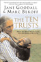 The Ten Trusts (What We Must Do to Care for The Animals We Love) by Jane Goodall, Marc Bekoff, 9780060556112