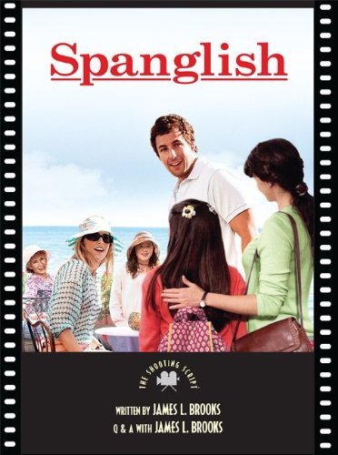 Spanglish (The Shooting Script) by James L. Brooks, 9781557046604