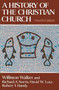 History of the Christian Church by Williston Walker, 9780684184173