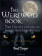 The Werewolf Book (The Encyclopedia of Shape-Shifting Beings) by Brad Steiger, 9781578593675