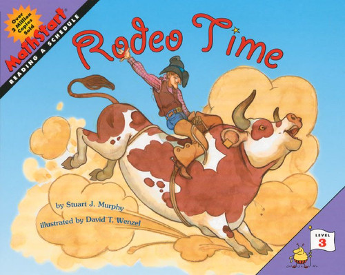 Rodeo Time by Stuart J. Murphy, David T. Wenzel, 9780060557799