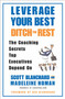 Leverage Your Best, Ditch the Rest (The Coaching Secrets Top Executives Depend On) by Scott Blanchard, Madeleine Homan, 9780060559786