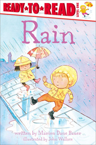 Rain (Ready-to-Read Level 1) - 9780689854392 by Marion  Dane Bauer, John Wallace, 9780689854392