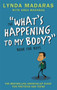 What's Happening to My Body? Book for Boys (Revised Edition) by Lynda Madaras, Area Madaras, Simon Sullivan, 9781557047656