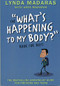 What's Happening to My Body? Book for Boys (Revised Edition) by Lynda Madaras, Area Madaras, Simon Sullivan, 9781557047656