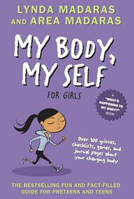 My Body, My Self for Girls (Revised Edition) by Lynda Madaras, Area Madaras, 9781557047663