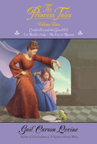 The Princess Tales, Volume 2 by Gail Carson Levine, Mark Elliott, 9780060560430